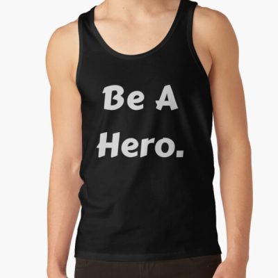 Be A Hero UNiqueTank Top