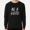 ssrcolightweight sweatshirtmens10101001c5ca27c6frontsquare productx1000 bgf8f8f8 17 - Sentenced to Be a Hero Store