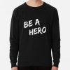 ssrcolightweight sweatshirtmens10101001c5ca27c6frontsquare productx1000 bgf8f8f8 4 - Sentenced to Be a Hero Store