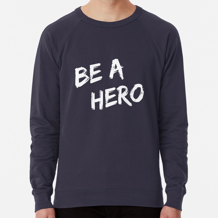 ssrcolightweight sweatshirtmens322e3f696a94a5d4frontsquare productx1000 bgf8f8f8 4 - Sentenced to Be a Hero Store