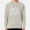 ssrcolightweight sweatshirtmensoatmeal heatherfrontsquare productx1000 bgf8f8f8 17 - Sentenced to Be a Hero Store