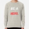 ssrcolightweight sweatshirtmensoatmeal heatherfrontsquare productx1000 bgf8f8f8 9 - Sentenced to Be a Hero Store