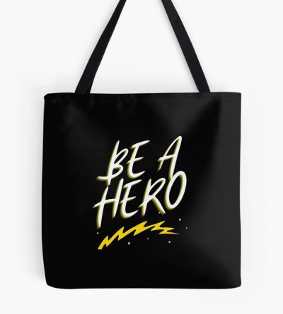 Hot Sentenced Be A Hero Tote Bag